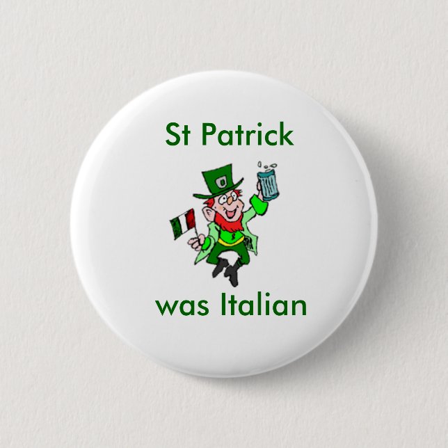 Badge Rond 5 Cm St Patrick était italien (Devant)