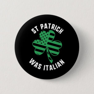 Badge Rond 5 Cm St Patrick Était Italien Shamrock Drapeau Américai