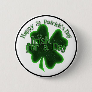 Badge Rond 5 Cm St. Patrick's Day Irlandais pour une journée