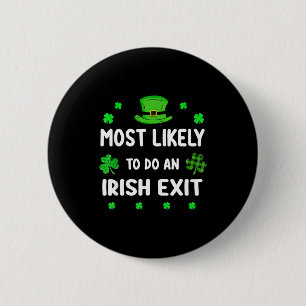 Badge Rond 5 Cm St patricks day trèfle le plus susceptible de sort