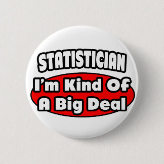 Badge Rond 5 Cm Statisticien ... Gros accord