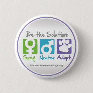 Badge Rond 5 Cm "Stérilisez, changez, adoptez" le bouton