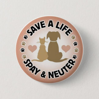 Badge Rond 5 Cm stérilisez et changez vos animaux familiers