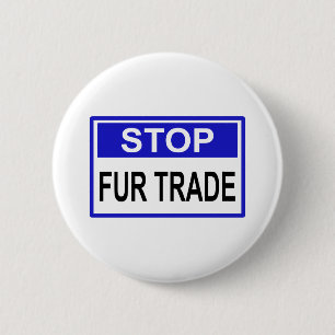 Badge Rond 5 Cm Stop Fur Trade Panneau bleu