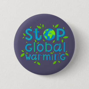 Badge Rond 5 Cm Stop Global Warming