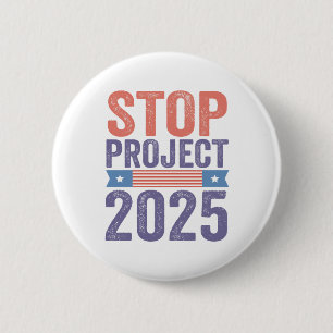 Badge Rond 5 Cm Stop Project 2025 Trump American Patroitic