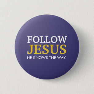 Badge Rond 5 Cm Suivez Jésus Il Connaît Le Chemin