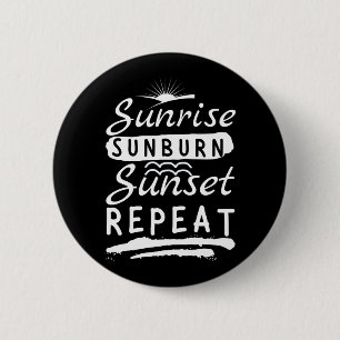 Badge Rond 5 Cm Sunrise Sunburn Sunset Repeat Summer Beach