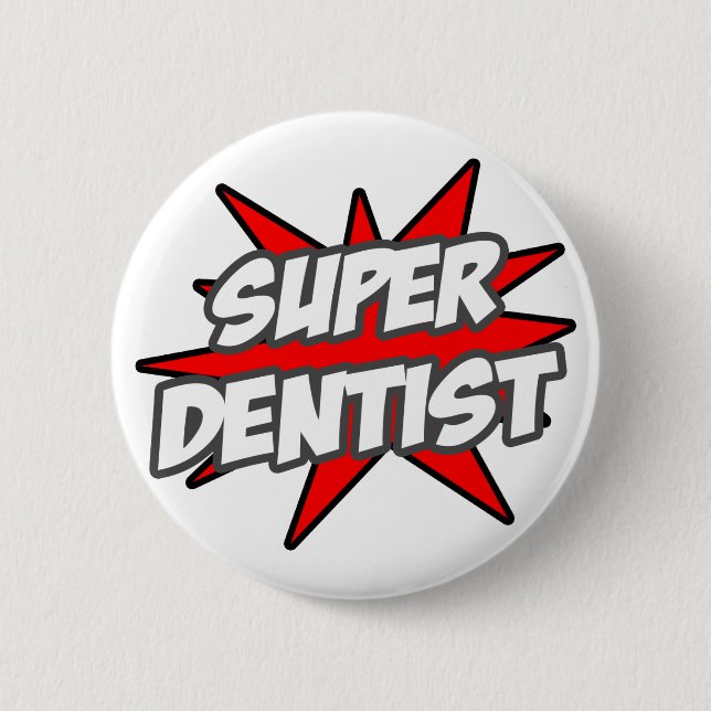 Badge Rond 5 Cm Super dentiste (Devant)