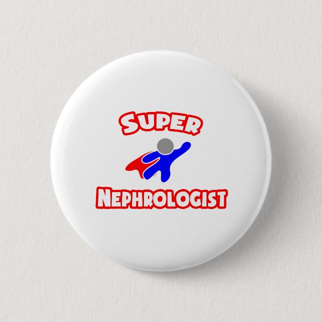 Badge Rond 5 Cm Super néphrologiste (Devant)