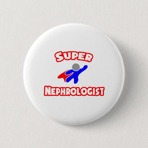 Badge Rond 5 Cm Super Néphrologiste