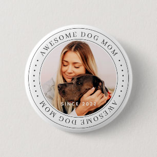 Badge Rond 5 Cm Superbe maman chien depuis 20XX Classic Photo simp