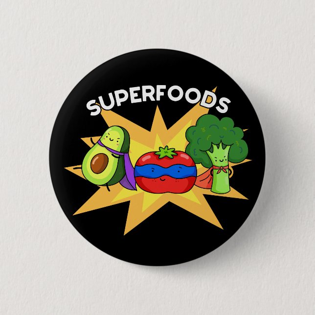 Badge Rond 5 Cm Superfood Funny Vegetable Pun Dark BG (Devant)