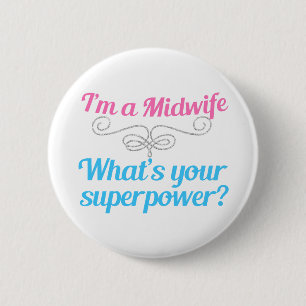 Badge Rond 5 Cm Superhero de sage-femme drôle