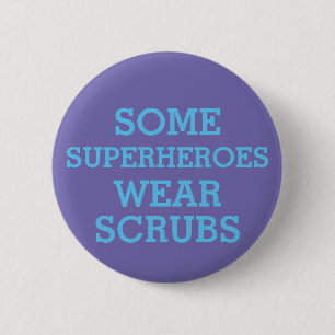 Badge Rond 5 Cm Superhéros dans le bouton Scrubs