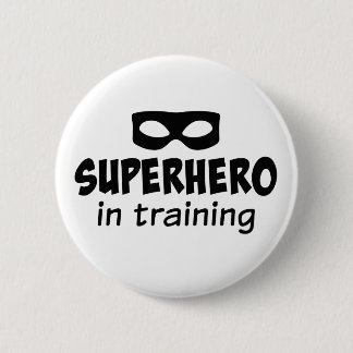 Badge Rond 5 Cm Superhéros en formation