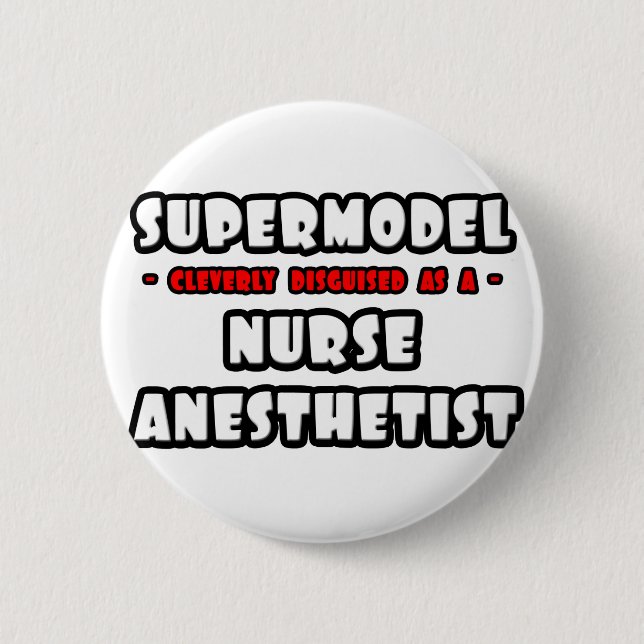Badge Rond 5 Cm Supermodèle .. Infirmière anesthésiste (Devant)