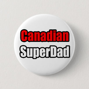 Badge Rond 5 Cm SuperPapa canadien