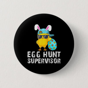 Badge Rond 5 Cm Superviseur de chasse aux oeufs de Pâques Amusant