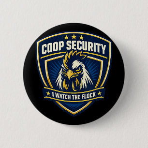 Badge Rond 5 Cm Sûreté du Poulailler Coq Dge Je Regarde Le Troupea