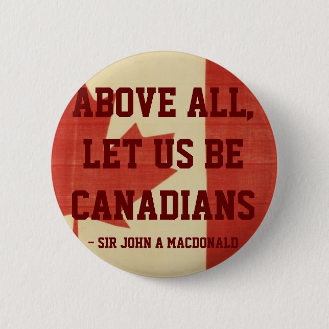 Badge Rond 5 Cm Surtout, soyons des Canadiens (Devant)