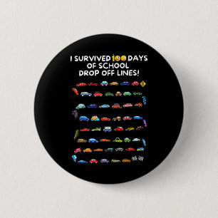 Badge Rond 5 Cm Survécu 100 Jours De Lignes D'Abandon Scolaire - 1