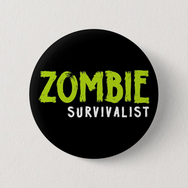 Badge Rond 5 Cm Survivaliste zombie. (Devant)