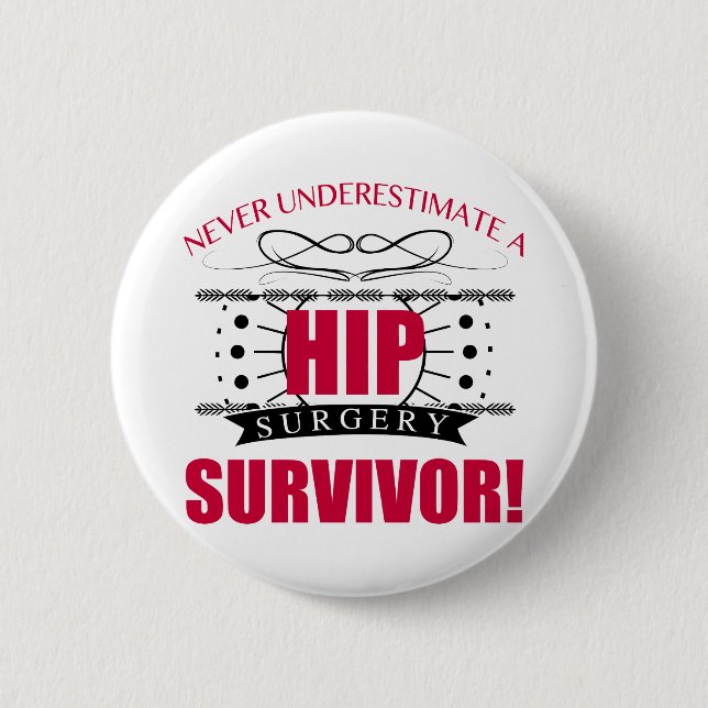 Badge Rond 5 Cm Survivant de la chirurgie hanche (Devant)