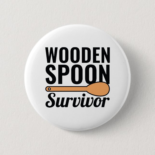Badge Rond 5 Cm Survivant de la cuillère en bois (Devant)