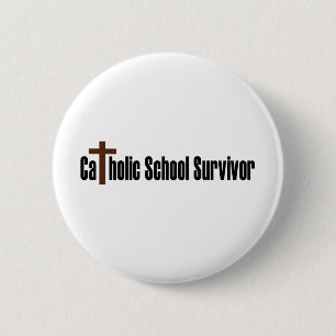 Badge Rond 5 Cm Survivant d'école catholique