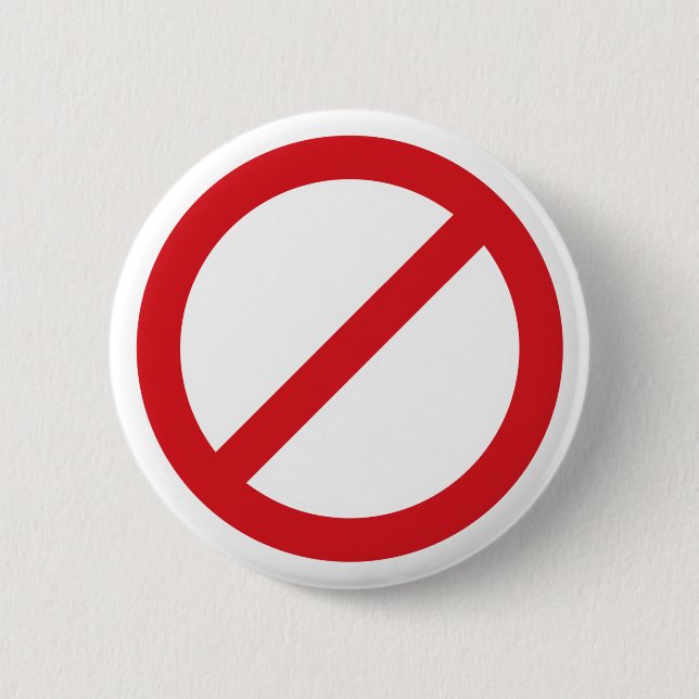 Badge Rond 5 Cm Symbole de l'interdiction Sign/No (Devant)