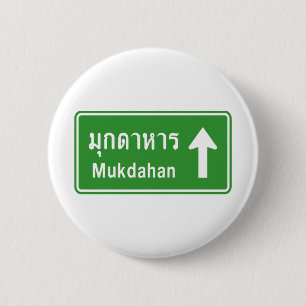Badge Rond 5 Cm Symbole routier de Mukdahan ⚠ Thaïlande ⚠