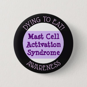 Badge Rond 5 Cm Syndrome d'activation des cellules de mât : Bouto