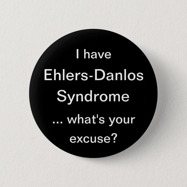 Badge Rond 5 Cm Syndrome d'Ehlers Danlos (Devant)