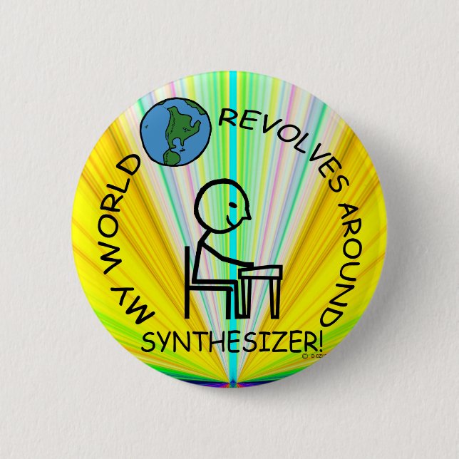 Badge Rond 5 Cm Synthétiseur - Le monde tourne autour (Devant)
