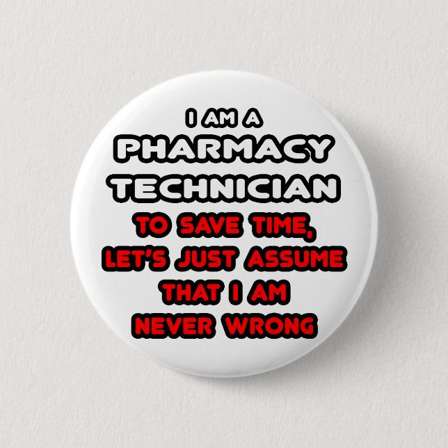 Badge Rond 5 Cm T-shirts de technicien en pharmacie drôle (Devant)