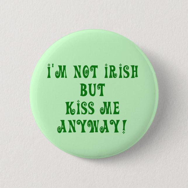 Badge Rond 5 Cm T-shirts et cadeaux non irlandais (Devant)