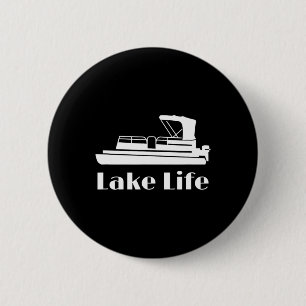 Badge Rond 5 Cm T-shirts Lake Life Pontoon