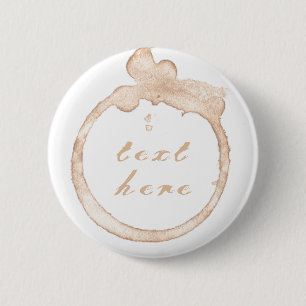 Badge Rond 5 Cm Tache de café de tasse à café 