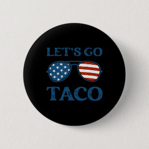Badge Rond 5 Cm Taco Trump 2025 Retro Sungles Drôle Allons Taco