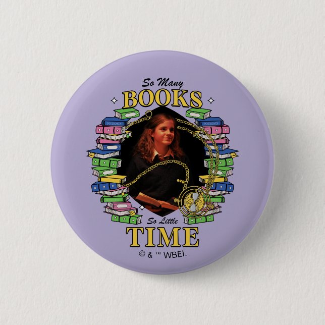 Badge Rond 5 Cm Tant De Livres, Si Peu De Temps (Devant)