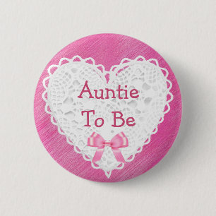 Badge Rond 5 Cm Tante à être bouton de dentelle rose de baby