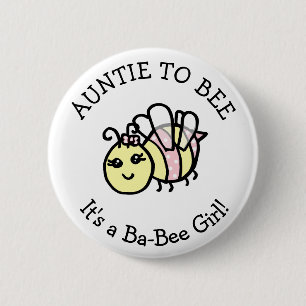 Badge Rond 5 Cm Tante à être miel abeille Baby shower à thème