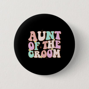 Badge Rond 5 Cm Tante branchée du marié Shower de mariage Tante du