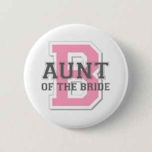 Badge Rond 5 Cm Tante de l'acclamation de jeune mariée