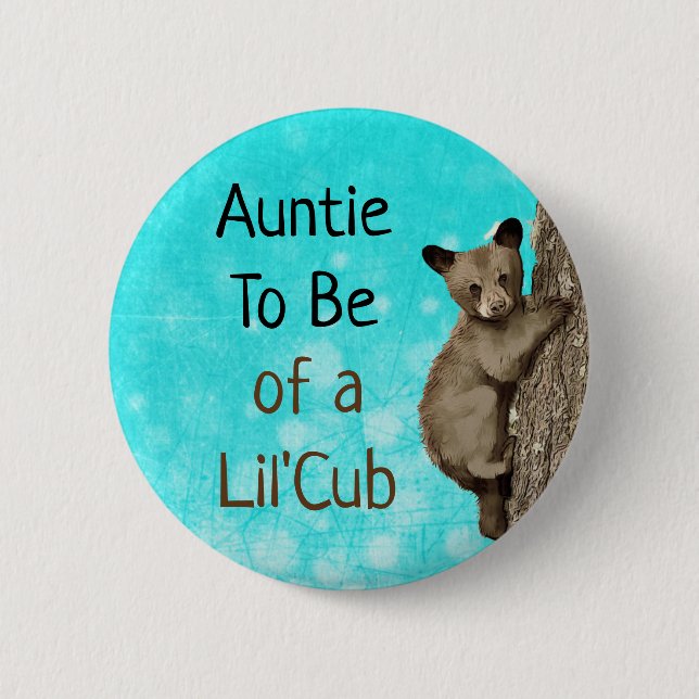 Badge Rond 5 Cm Tante d'être d'un Baby shower de Little Cub (Devant)