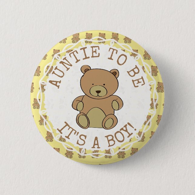 Badge Rond 5 Cm Tante d'être Teddy Bear It a Boy Button (Devant)