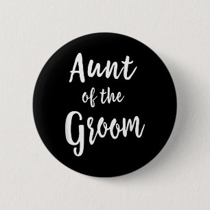 Badge Rond 5 Cm Tante du dîner de répétition de mariage du marié