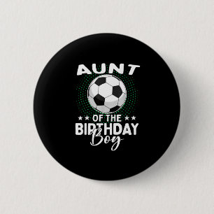 Badge Rond 5 Cm Tante du garçon d'anniversaire Footballeur Anniver