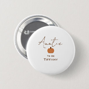 Badge Rond 5 Cm Tante futur moderne genre neutre citrouille